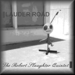 The Robert Slaughter Quintet